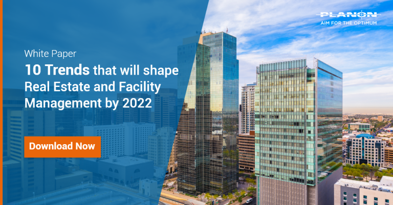 10 trends that will shape your real estate and facility management in 2022