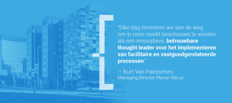 Quote from Planon Managing Director Kurt van Paesschen